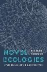 Allison Carruth, Professor Allison Carruth - Novel Ecologies