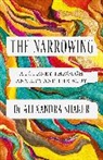 Alexandra Shaker - The Narrowing
