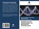 Ícaro Fernando Fonsêca Braga, Beatriz Stransky, Vi, Danylo de Araujoo Viana - Modellierung der Auswirkungen von genetischen Veränderungen
