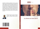 Kevin Kouame - Le silence en droit pénal