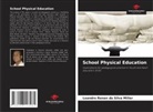 Leandro Renan da Silva Miller - School Physical Education