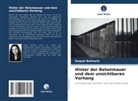 Raquel Belisario - Hinter der Betonmauer und dem unsichtbaren Vorhang