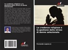 Fernando Lopena Jr. - Le credenze religiose e la gestione dello stress di donne selezionate