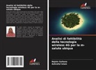 Ashraful Islam, Najnin Sultana - Analisi di fattibilità della tecnologia wireless 4G per la m-salute ubiqua