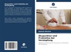 Antonio Moreira - Akupunktur und Probiotika bei Verstopfung