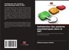 Rafael Gustavo Maluf - Satisfaction des patients psychiatriques dans le SRT