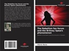 Otávio Daros - The Rebellion fan forum and the Britney Spears phenomenon