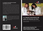Gabriel Eduardo Acevedo Jiménez, Marcela Autran Martínez, Alpha Pamela Sanchéz Valle - La risposta immunitaria del gatto all'infezione da FeLV