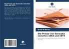 Bruno de Barros - Die Presse von Sorocaba zwischen 1964 und 1974