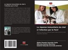 Gabriel Eduardo Acevedo Jiménez, Marcela Autran Martínez, Alpha Pamela Sanchéz Valle - La réponse immunitaire du chat à l'infection par le FeLV