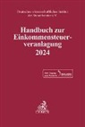 Deutsches wissenschaftliches Institut der Steuerberater e.V., Deutsches wissenschaftliches Institut der - Handbuch zur Einkommensteuerveranlagung 2024, m. 1 Buch, m. 1 Online-Zugang