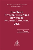 Deutsches wissenschaftliches Institut der Steuerberater e.V., Deutsches wissenschaftliches Institut der - Handbuch Erbschaftsteuer und Bewertung 2025, m. 1 Buch, m. 1 Online-Zugang