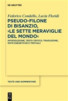 Federico Condello, Lucia Floridi - Pseudo-Filone di Bisanzio, 'Le sette meraviglie del mondo'