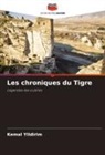 Kemal Yildirim - Les chroniques du Tigre