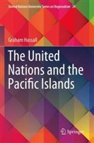 Graham Hassall - The United Nations and the Pacific Islands