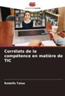 Rodolfo Talua - Corrélats de la compétence en matière de TIC