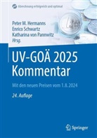 Peter M. Hermanns, Katharina von Pannwitz, Enrico Schwartz, Katharina von Pannwitz - UV-GOÄ 2025 Kommentar