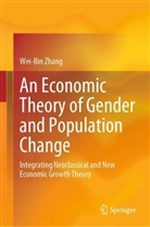 Wei-Bin Zhang - An Economic Theory of Gender and Population Change