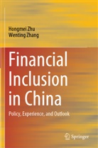Wenting Zhang, Hongmei Zhu - Financial Inclusion in China