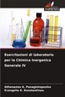 Evangelia K. Konstantinou, Athanasios A. Panagiotopoulos - Esercitazioni di laboratorio per la Chimica Inorganica Generale IV