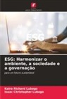 Isaac Christopher Lubogo, Kaira Richard Lubogo - ESG: Harmonizar o ambiente, a sociedade e a governação