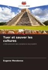 Eugene Mendonsa - Tuer et sauver les cultures