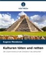 Eugene Mendonsa - Kulturen töten und retten
