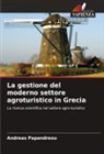 Andreas Papandreou - La gestione del moderno settore agroturistico in Grecia