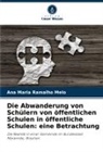 Ana Maria Ramalho Melo - Die Abwanderung von Schülern von öffentlichen Schulen in öffentliche Schulen: eine Betrachtung