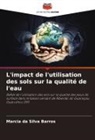 Marcia da Silva Barros - L'impact de l'utilisation des sols sur la qualité de l'eau