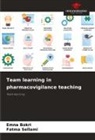 Emna Bokri, Fatma Sellami - Team learning in pharmacovigilance teaching
