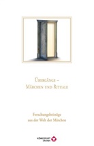 Märchengesellschaft Europäische, Europäische Märchengesellschaft - Übergänge Märchen und Rituale