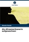Khawla Rouibi - Als Afroamerikanerin aufgewachsen