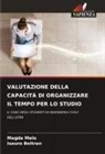 Isauro Beltran, Magda Melo - VALUTAZIONE DELLA CAPACITÀ DI ORGANIZZARE IL TEMPO PER LO STUDIO