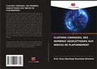 Enos Masheija Rwantale Kiremire, Prof. Enos Masheija Rwantale Kiremire - CLUSTERS CHIMIQUES, DES NOMBRES SQUELETTIQUES AUX INDICES DE PLAFONNEMENT
