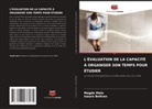 Isauro Beltran, Magda Melo - L'ÉVALUATION DE LA CAPACITÉ À ORGANISER SON TEMPS POUR ÉTUDIER
