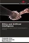 Janderson Almeida, Maria Oliveira, Clodoaldo Silva - Ethics and Artificial Intelligence