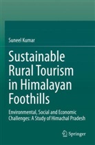 Suneel Kumar - Sustainable Rural Tourism in Himalayan Foothills
