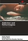 Ikram Djareche BOUDIAR NACHWA, Salim Gasmi, Chihab SLIMI - Addiction and Hallucinogens
