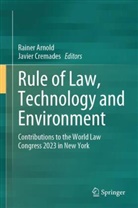 Rainer Arnold, Cremades, Javier Cremades - Rule of Law, Technology and Environment