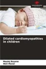 Maalej Bayene, Weli Manel - Dilated cardiomyopathies in children