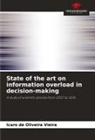 Icaro de Oliveira Vieira - State of the art on information overload in decision-making