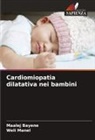 Maalej Bayene, Weli Manel - Cardiomiopatia dilatativa nei bambini