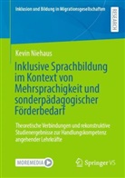 Kevin Niehaus - Inklusive Sprachbildung im Kontext von Mehrsprachigkeit und sonderpädagogischer Förderbedarf