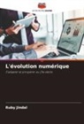 Ruby Jindal - L'évolution numérique