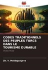 Zh. Y. MOLDAGAZYEVA - CODES TRADITIONNELS DES PEUPLES TURCS DANS LE TOURISME DURABLE