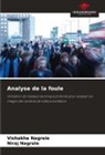 Niraj Nagrale, Vishakha Nagrale - Analyse de la foule