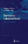 C. W. Hanke, Gerhard Sattler, Boris Sommer - Tumeszenz-Lokalanästhesie