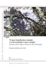 Burghard Baltrusch - "O que transforma o mundo é a necessidade e não a utopia"