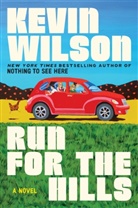 Kevin Wilson - Run for the Hills